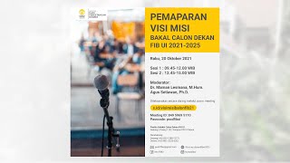 Pemaparan Visi Misi Bakal Calon Dekan FIB UI