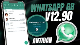 SAIU! NOVO WHATSAPP GB V12.90 SUPER ATUALIZADO COM QUEM SABER QUEM TE BLOQUEOU NO GB E ANTIBAN