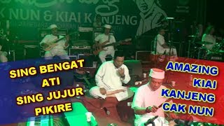 INI DIA GARA GARA CAK NUN - SING BENGAT ATINE SING JUJUR PIKIRE AMAZING KIAI KANJENG CAK NUN MERDEN