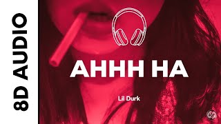 Lil Durk - AHHH HA (8D AUDIO)