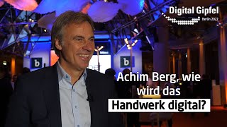 Achim Berg: Warum sind Daten auch für das Handwerk wichtig? | Digital-Gipfel 2022