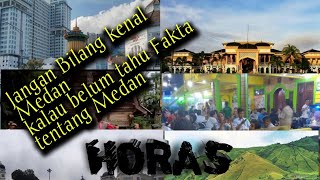 5 Fakta tentang Medan