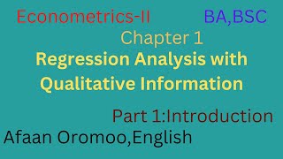 Econometrics-II| Chapter 1|Regression Analysis with Qualitative Information|Part 1