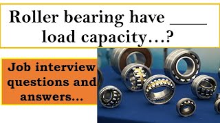 Bearing basics job interview questions and answers.