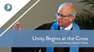 June 26, 2022 || Unity Begins at the Cross