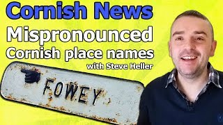 Mispronounced Cornish Place Names