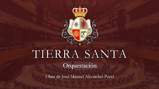 Tierra Santa | Orquestación