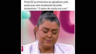 Preta Gil se emociona ao agradecer pelo amor que vem recebendo dos amigos da  #globo