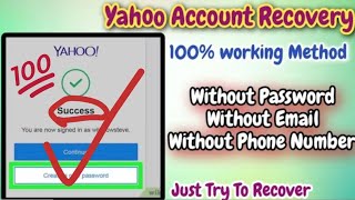 Yahoo Mail Old Account Recovery New Trick 2024 | Recovery Of Yahoo Account Without Any Verification