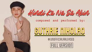 Hindi Ka Na Sa Akin | Guthrie Nikolao (acoustic version)