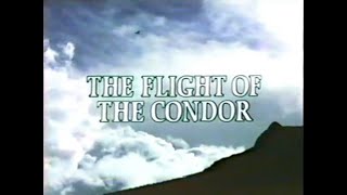 The Flight of the Condor (Part 1 of 3) Ice, Wind and Fire (1982)