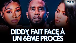 Diddy fait face à un 6ème procès & cette fois-ci ....