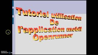 Utilisation application Openrunner