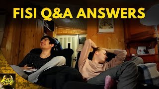 Fisi Q&A Answers... Finally!