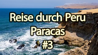 Reise durch Peru / PARACAS Vlog #3