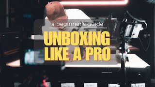 How to Film an Unboxing Video: A Beginner's Guide