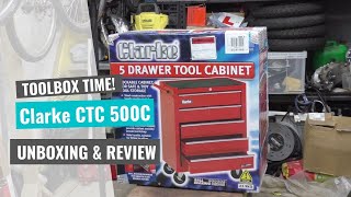 Clarke CTC500C 5 Drawer Tool Cabinet - Unboxing & Review