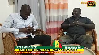 MARKETING TV MONDE LAYE BAMBA SECK AVEC IBRAHIMA FALL DE GOUYE SEDDELLE SAINT- LOUIS