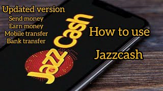 how to use jazzcash mobile account updated jazzcash