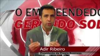 "Franqueado Empresário: O perfil para o sucesso do negócio" com Adir Ribeiro