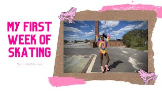 LEARNING TO SKATE IN 7 DAYS | My First Week Owning Roller Skates