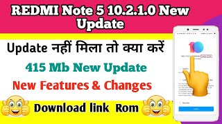 Redmi Note 5 Miui 10.2.1.0 Stable New Update | New Features & Changes | Download Link rom