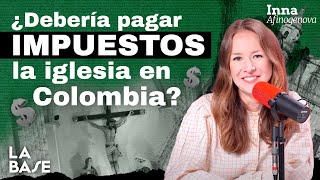 La iglesia colombiana y su negocio millonario de no pagar impuestos | Inna Afinogenova