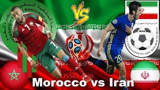 MOROCCO vs IRAN Lineup Preview Prediction World Cup 2018, 15 June [HD]