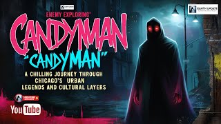 Exploring 'Candyman': A Chilling Journey Through Chicago's Urban Legends and Cultural Layers