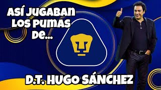 Así jugaban los Pumas de Hugo Sánchez 🇲🇽 (2004-2005)