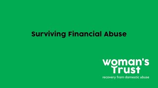 Surviving Financial Abuse - Woman's Trust Coping w/Domestic Abuse Webinar Series