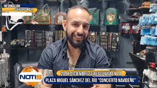 Se realizará en la plaza Miguel Sánchez del Río, “Concierto Navideño”.