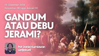 KEBAKTIAN INOVATIF | Minggu, 15 Desember 2024 - Pukul 18.30 | Pdt. Daniel K. Listijabudi