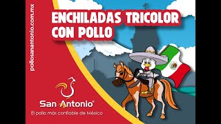 Pollos San Antonio:  Para estas fiestas Patrias   prepárate unas  enchiladas tricolor