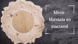 Miroir Macramé - Mandala #1 + Jeu concours !