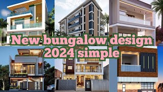 New bungalow design 2024 simple