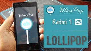 Redmi 1S Lollipop 5.0.2 Update [Stable] [ No Bugs]  BlissPop Rom!