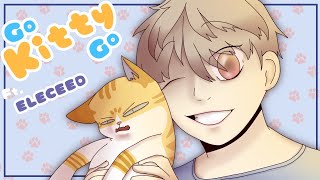 🐱🐈✨⚡Go Kitty Go ⚡✨🐈🐱 || FT. ELECEED