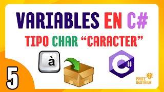 🟣 CLASE 5 - MANEJO DE VARIABLES CHAR EN C#. Curso gratuito de C SHARP