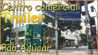 Trailer. Centro comercial Pão de Açúcar Saõ Paulo. IDES