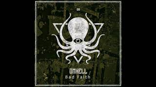 ONHELL - Bad Faith