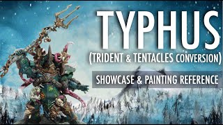 Typhus Trident Tentacles Conversion Showcase Paint Reference Death Guard Nurgle Chaos Space Marines