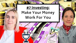 Road to Wealth #7 - Investing with Confidence: Make Your Money Work for You