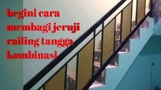 membagi jeruji railing tangga