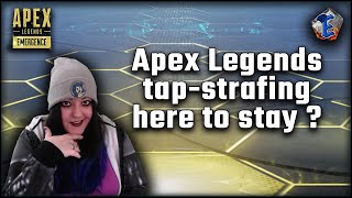 Apex Legends tap-strafing - Here to stay ?