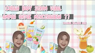 Review Body Serum terbaru Herboris All varian || Lotion pencerah Kulit ✨