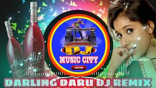 DARLING DARU RE DJ EDM TAPORI DANCE MIX || YOUTUBE BY DJ MUSIC CITY BHADRAK