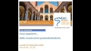 FAD Sincrona ECM "Cosa sappiamo…delle ricostruzioni postendodontiche"