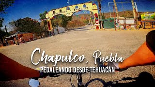 Pedaleando hasta Chapulco, Puebla desde Tehuacán: +34km de ruta en bicicleta #gopro11 #goprovideos