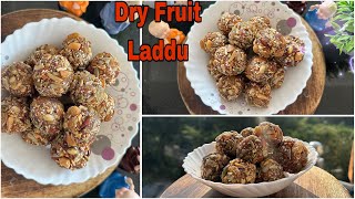 Diwali special Dry Fruit Laddu | No sugar No jaggery Ladoo | healthy Laddu for Winter